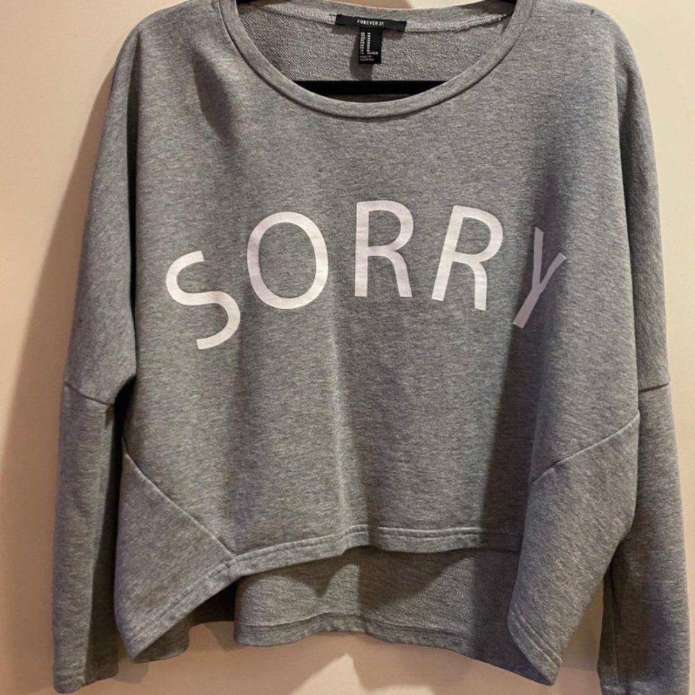 Snarky F21 Sweatshirt